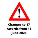 Changes to 17 Awards from 18 June 2020